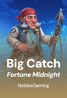 Big Catch Fortune Midnight